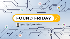 Found Friday newsletter